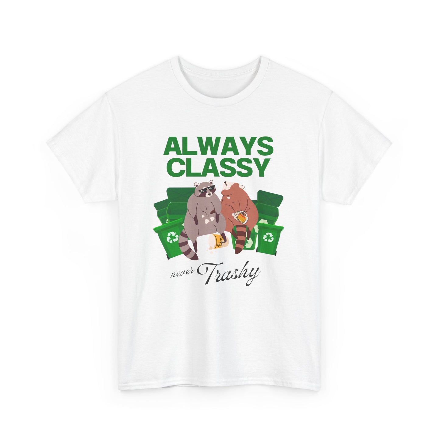 Always Classy - Unisex Heavy Cotton Tee